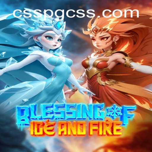 Exploring the Enchanting World of 'Blessing of Ice and Fire': A New Gaming Phenomenon