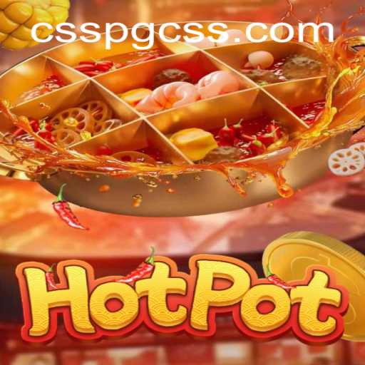 Hotpot Game Exploration: A CSSPG Experience
