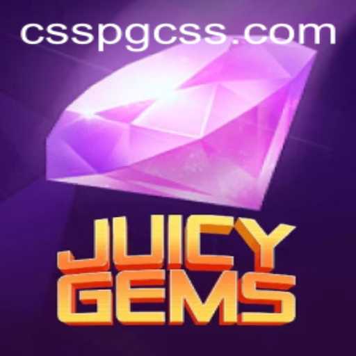 Discover the Dazzling World of JuicyGems: A CSSPG Adventure